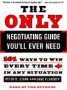 The Only Negotiating Guide You'll Ever Need (MP3): 101 Ways to Win Every Time in Any Situation